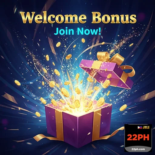 22ph welcome bonus gift 5